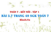 Bài 3.7 trang 49 SGK Toán 7 tập 1 Kết nối tri thức